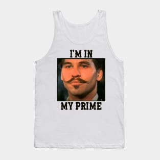 Im in my prime - doc holiday (tombstone movie) Vintage Tank Top